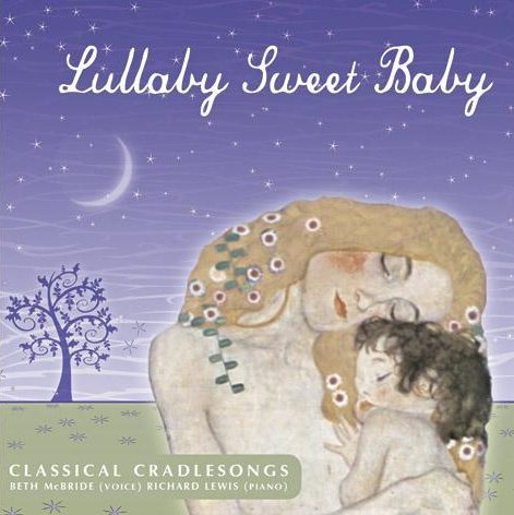 Lullaby Sweet Baby – Songs of Love and Nurture