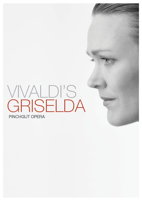 Vivaldi’s Griselda – Pinchgut Opera, a Decade of Excellence
